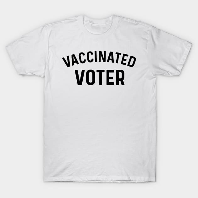 Vaccinated Voter Coronavirus T-Shirt by Natural 20 Shirts